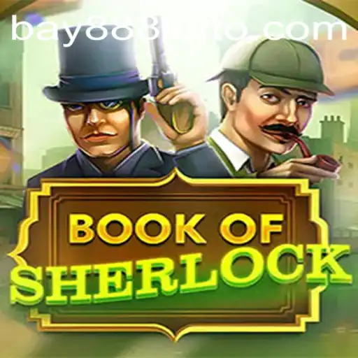 Immerse in the Intrigue of BookOfSherlock with BAY888