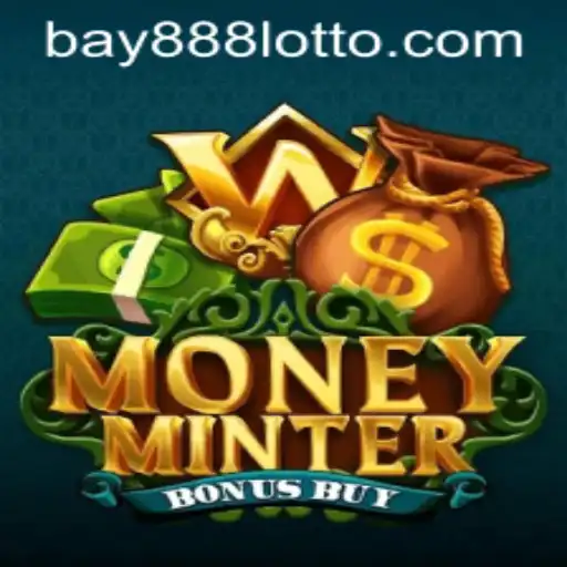 Exploring MoneyMinterBonusBuy: An In-Depth Look into the Game with BAY888 Features