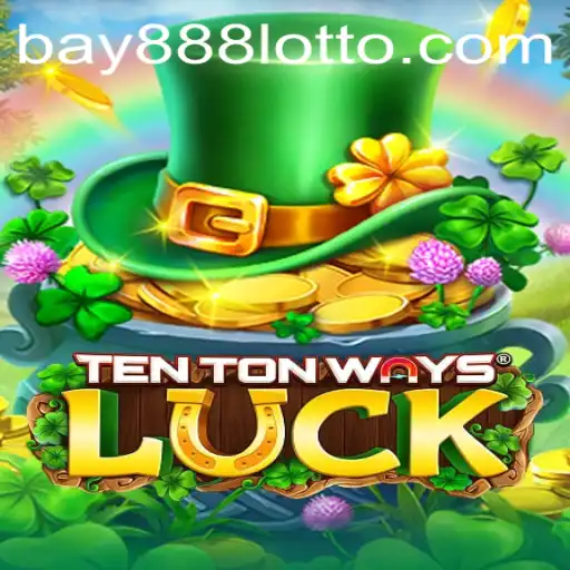 Exploring TenTonWaysLuck: A Deep Dive into the Innovative Game Featuring BAY888