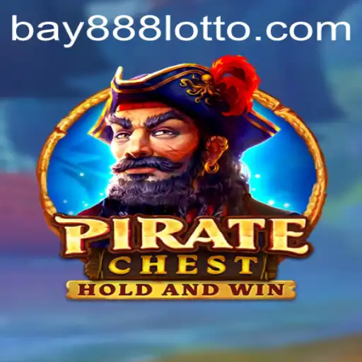 Unveiling the Thrills of PirateChest: A Treasure Hunt Adventure with BAY888